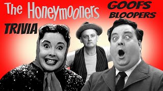 The Honeymooners Goofs and Fun Facts