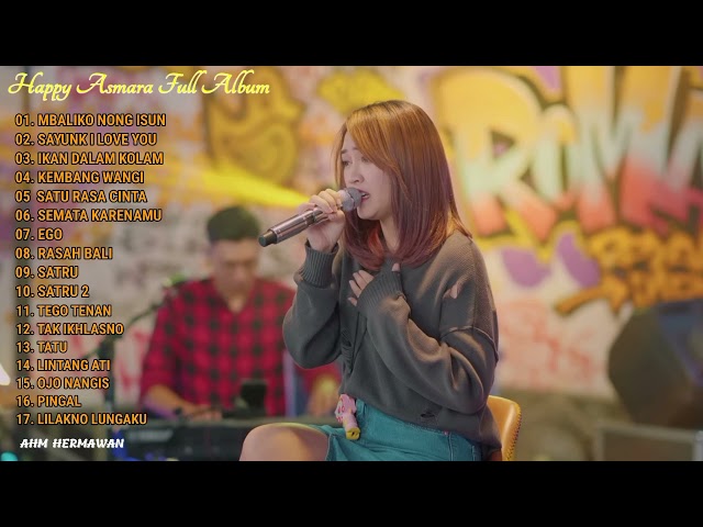 HAPPY ASMARA FULL ALBUM TERBARU class=