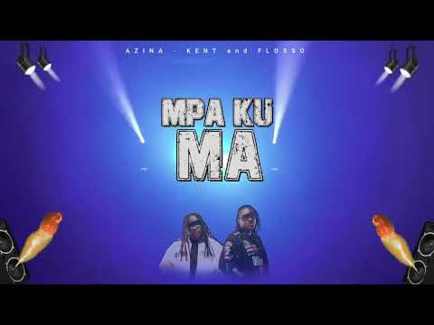 Azina Kent And Flosso Official Lyrics Video