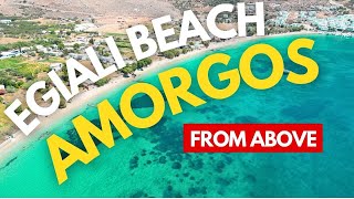 Egiali Beach in Amorgos, from ABOVE (4K)