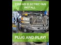 2500HD ELECTRIC FAN INSTALL