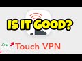 Touch VPN | Why I Use It image
