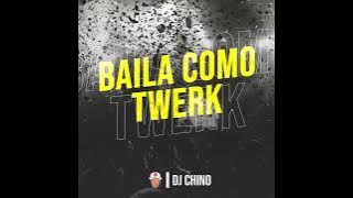 Baila Como Twerk