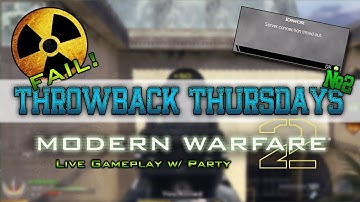 Throwback Thursdays #2 - MW2 Possible NUKE FAIL Thanks to Host Migration LAG - Live w/ Party