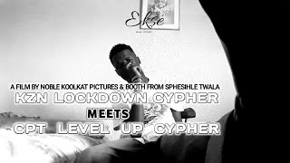 KZN LOCKDOWN CYPHER v/s CPT LEVEL UP CYPHER