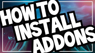 WoW Addon Installation Guide 2020 | How to Install Addons for World of Warcraft | Shadowlands 9.0.1