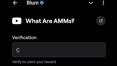 24 September Blum Verify Code What Are AMMs? Blum YouTube Video Code Today |What Are AMMs VideoCode