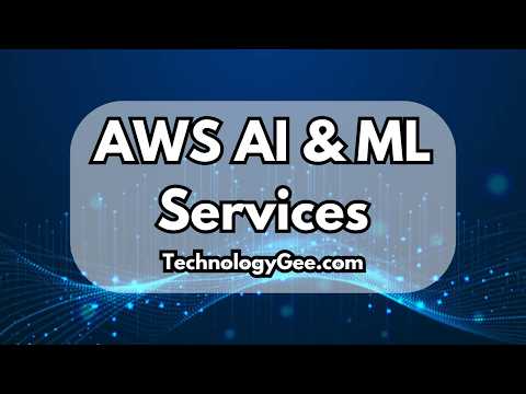 AWS AI & ML Services | AWS Certified Cloud Practitioner (CLF-C02) | 3.7