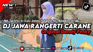 DJ Rangerti Carane - Vadesta  Style Nyantai | Dandy Fvnky
