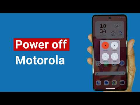How to Power off a Motorola phone