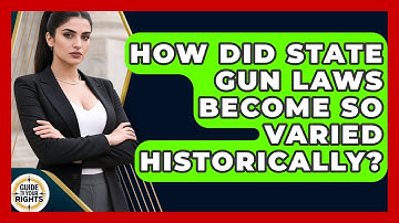How Did State Gun Laws Become So Varied Historically? - Guide To Your Rights