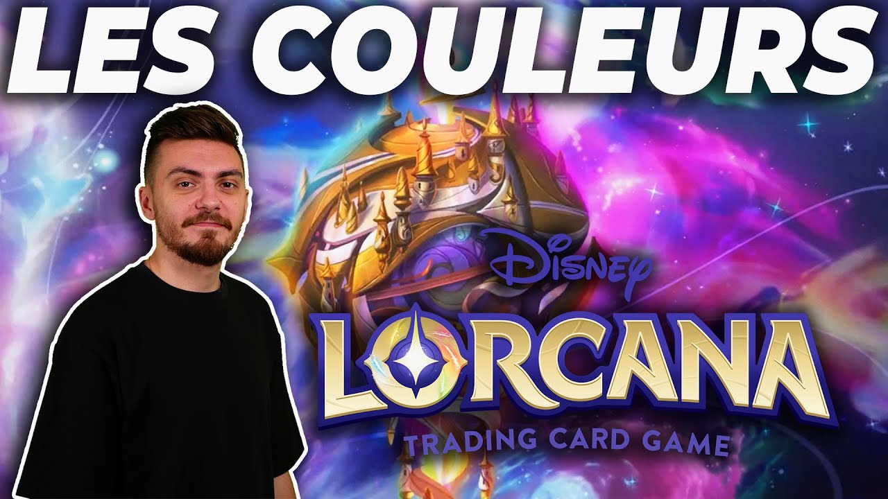 TOUT SAVOIR SUR LES COULEURS DANS LORCANA ! TUTO LORCANA FR !