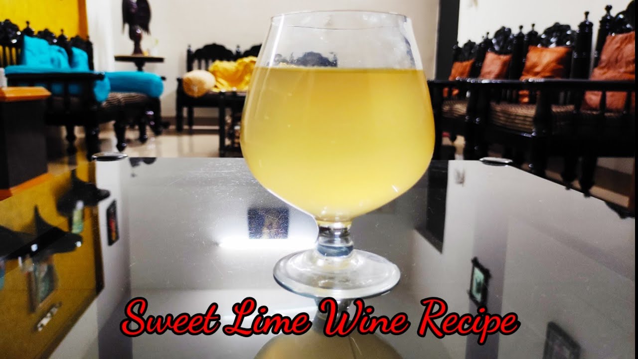 Mosambi Wine Recipe 67 How to make homemade wine Sweet Lime wine