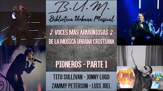 Voces armoniosas del Rap y Reggaeton Cristiano (Parte 1) - @BibliotecaUrbanaMusical  #VCJMuzik