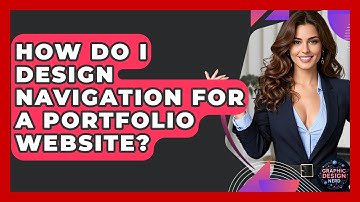 How Do I Design Navigation For A Portfolio Website? - Graphic Design Nerd
