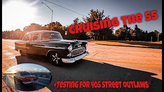 Cruising The 55 and Testing For the 405 Street Outlaws Show! NEEDS LOTS OF WORK!