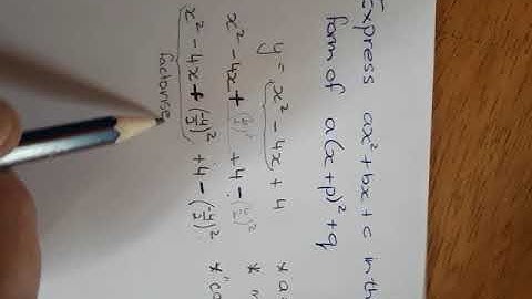 Express a quadratic function as a(x+p)squared + q