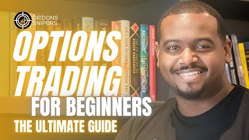 *NEW* Options Trading for Beginners (The ULTIMATE In-Depth Guide) 2025