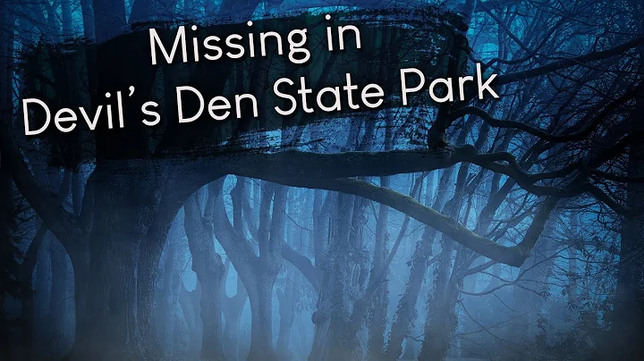 Taken By Devils Den State Park: The Disappearance ...
