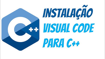 C++ e VS Code - Passo a Passo para Instalação