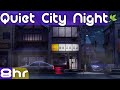 Quiet city night  night street sounds  neighborhood city ambience  summer night sound