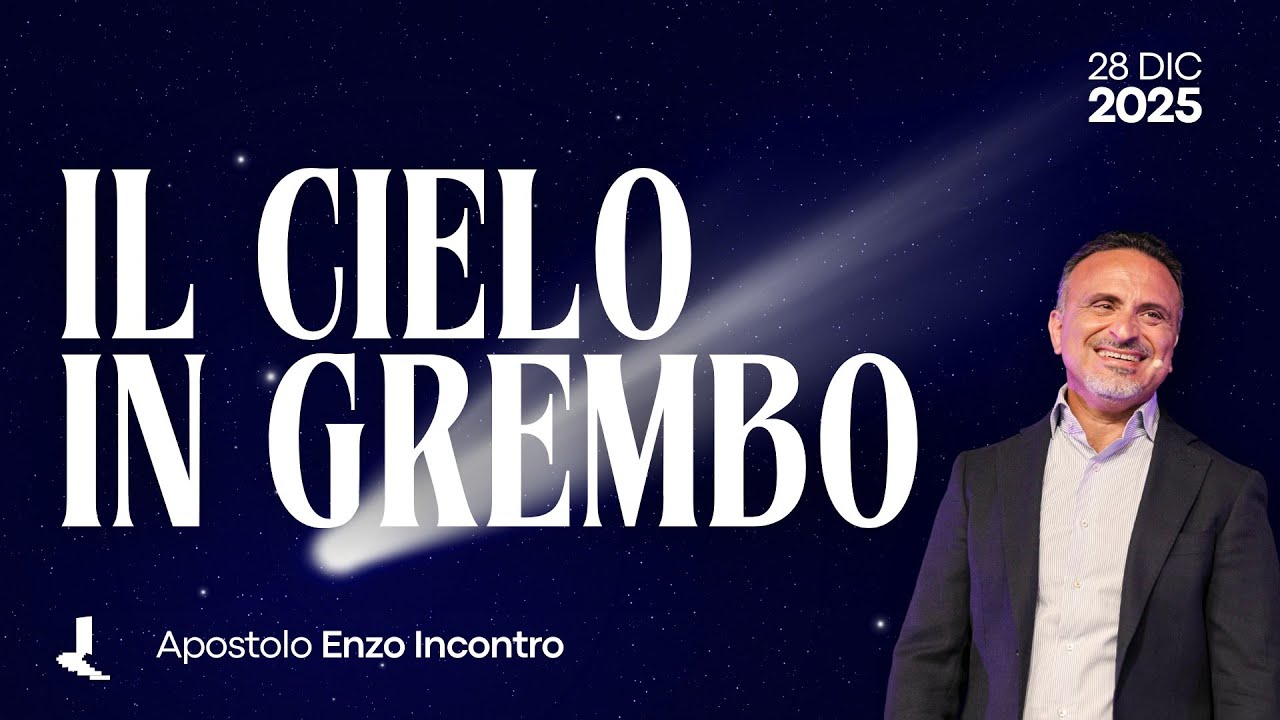 Il cielo in grembo | Apostolo Enzo Incontro | 28 Dicembre 2025