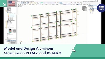 Aluminum Structure Modeling & Design in RFEM 6 & RSTAB 9