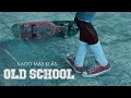 Vado Más Ki Ás - Old school (Video Oficial)