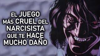 EL JUEGO CRUEL DEL NARCISISTA