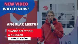 ,,Change Detection w Angular" - Mateusz Basiński | #7 Angular Meetup