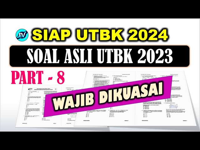 UTBK 2024 Soal Asli Pengetahuan Kuantitatif UTBK 2023 Part-8 #2024 #utbk class=