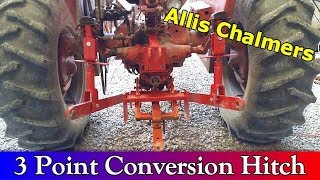 3 Point Conversion Hitch for Allis Chalmers Tractor