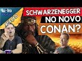 ⚔️👴⚔️SCHWARZENEGGER SERÁ CONAN NOVAMENTE? #Qu4troCoisas #Conan