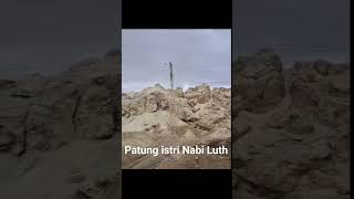 Patung istri Nabi Luth di Bukit Sodom dan Gemorah.