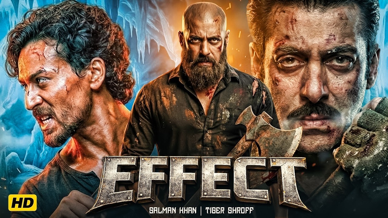 Salman Khan & Tiger Shroff New Released Movie | EFFECT - Latest Bollywood Full Action Movie 2026