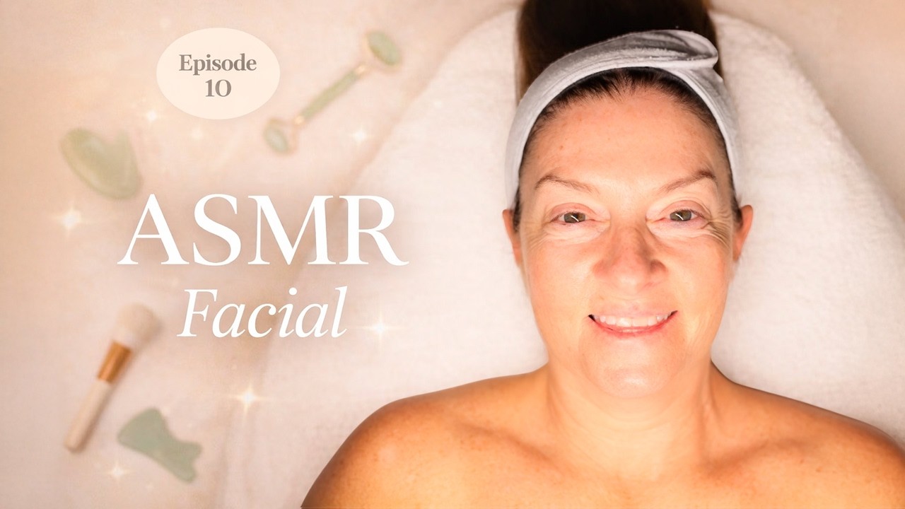 ASMR Facial - Episode 10