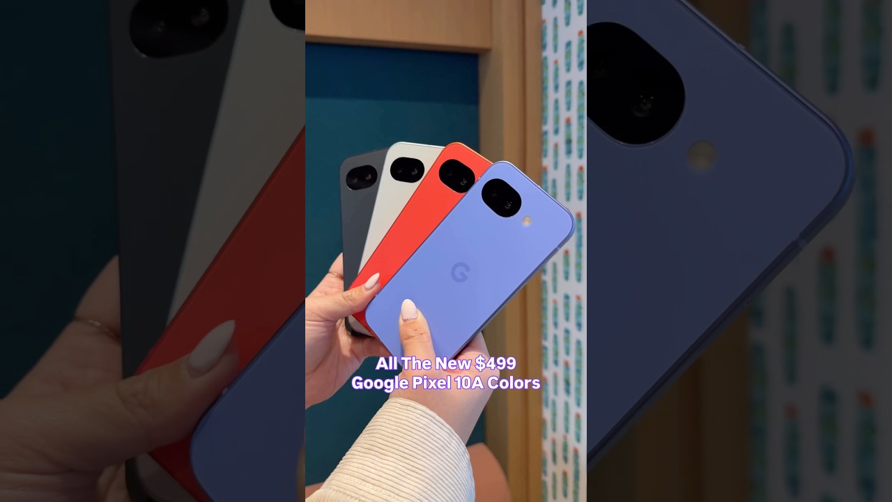 All The New $499 Google Pixel 10A Colors