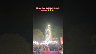 85 feet Maa kali murti ikulti Asansol