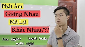 10 cặp từ Đồng Âm Trái Nghĩa - Dễ như ăn kẹo | Phát âm Tiếng Anh