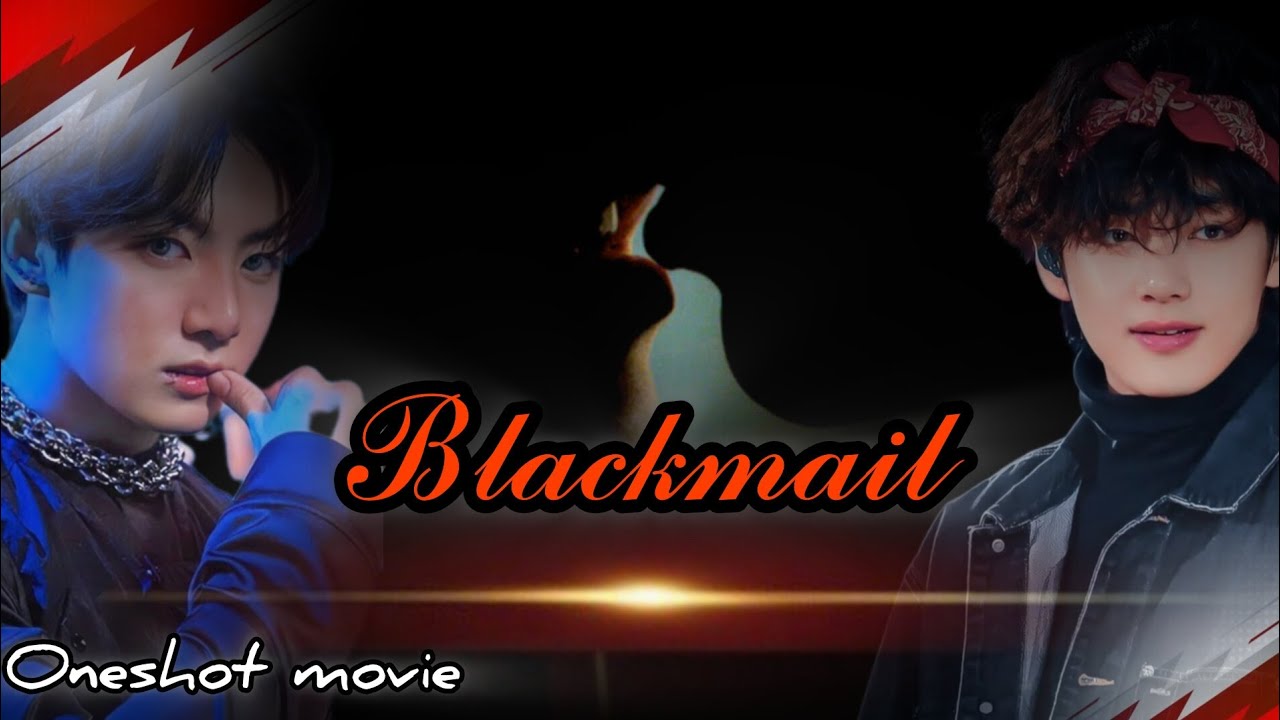 𝔹𝕝𝕒𝕔𝕜𝕞𝕒𝕚𝕝 || Oneshot movie 🍿🎥 || #taekook