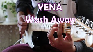 Wash Away - YENA