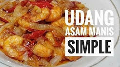 Resep Udang Asam Manis Simple dan Praktis - Durasi: 7.23. 