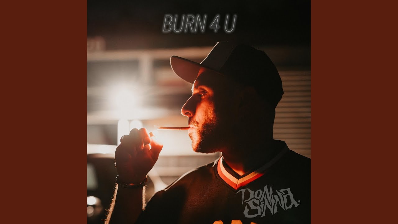 Watch Burn 4 U on YouTube Watch Burn 4 U on YouTube