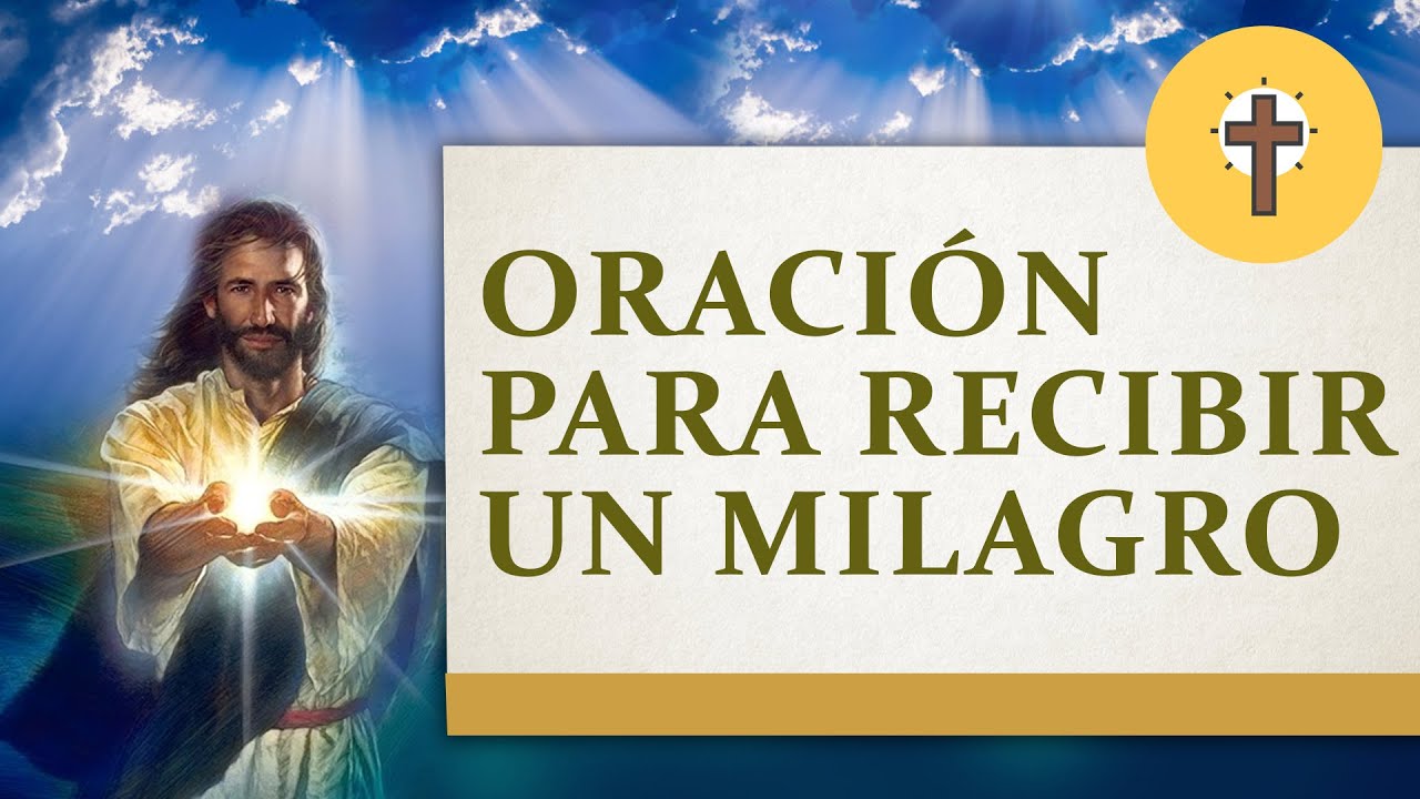 Oración para recibir un milagro hoy - Oración de la mañana de hoy - YouTube