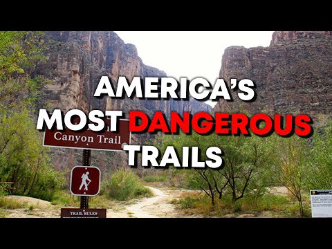 The Most Dangerous Hiking Trails In America