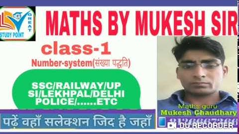 Number system ( संख्या पध्दति) for all exams by Mukesh sir  Class-1