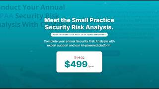 Meet Our Brand New Small Practice Security Risk Analysis!