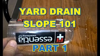 Yard Drain Slope 101 Part 1