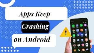 How to Fix All Apps Keep Crashing/Stopping on Android Phones | Working Video| Android Data Recovery screenshot 2