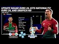 EFOOTBALL™ 2024 PPSSPP SPECIAL EURO24 NEW KITS, SQUAD,SCANE PREMIUM,PATER DURY,GRAPICH HD